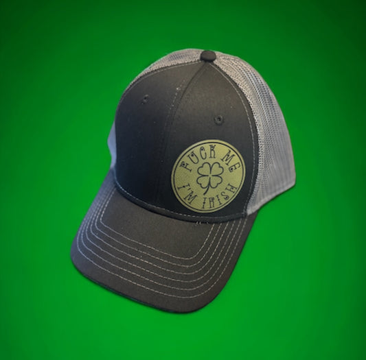 Fuck Me I'm Irish Trucker Style Hats